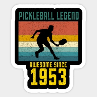 Pickleball Legend Awesome Since 1953 Retro 70th Birthday Sticker